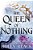 The Queen Of Nothing-.. - Imagem 1