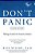 Don't Panic: Taking Control Of Anxiety Attacks-.. - Imagem 1