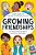 Growing Friendships: A Kids' Guide To Making And Keeping Friends-.. - Imagem 1