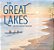 The Great Lakes: Our Freshwater Treasure-.. - Imagem 1