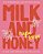 Milk And Honey: 10Th Anniversary Collector's Edition-.. - Imagem 1