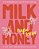 Milk And Honey: 10Th Anniversary Collector's Edition-.. - Imagem 1