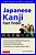 Japanese Kanji Fast Finder: Find The Character You Need In A Single Step!-.. - Imagem 1