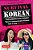 Survival Korean Phrasebook & Dictionary: How To Communicate Without Fuss Or Fear Instantly! (Korean Phrasebook & Dictionary)-.. - Imagem 1