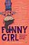 Funny Girl: Funniest. Stories. Ever. -.. - Imagem 1