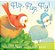 Flip, Flap, Fly!: A Book For Babies Everywhere-.. - Imagem 1