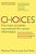 Choices, Fourth Edition-.. - Imagem 1
