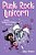 Punk Rock Unicorn: Another Phoebe And Her Unicorn Adventure Volume 17-.. - Imagem 1