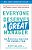 Everyone Deserves A Great Manager: The 6 Critical Practices For Leading A Team-.. - Imagem 1