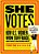She Votes: How U. S. Women Won Suffrage, And What Happened Next-.. - Imagem 1
