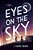 Eyes On The Sky-.. - Imagem 1