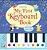 My First Keyboard Book-.. - Imagem 1