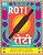 Roti: 90 Simple Recipes For The Indian Bread And Its Accompaniments-.. - Imagem 1