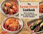 The Korean Kimchi Cookbook: 78 Fiery Recipes For Korea's Legendary Pickled And Fermented Vegetables-.. - Imagem 1