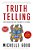 Truth Telling: Seven Conversations About Indigenous Life In Canada-.. - Imagem 1