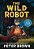 The Wild Robot-.. - Imagem 1