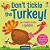 Don't Tickle The Turkey!-.. - Imagem 1