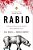 Rabid: A Cultural History Of The World's Most Diabolical Virus-.. - Imagem 1