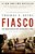Fiasco: The American Military Adventure In Iraq, 2003 To 2005-.. - Imagem 1