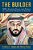 The Builder: Mbs: Shaping Peace And Power At A Defining Moment In History-.. - Imagem 1