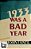 1933 Was A Bad Year-.. - Imagem 1