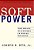 Soft Power - The Means To Success In World Politics-.. - Imagem 1