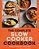 The Complete Slow Cooker Cookbook: 75 Tasty, Time-Saving, Slow-Cooked Recipes-.. - Imagem 1