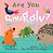 Are You Snuggly?: (Interactive Read-Aloud With Novelty Mirror)-.. - Imagem 1