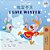 I Love Winter (Chinese Traditional English Bilingual Children's Book)-.. - Imagem 1