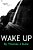 Wake Up-.. - Imagem 1