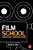 Film School: A Practical Guide To An Impractical Decision-.. - Imagem 1