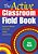 The Active Classroom Field Book: Success Stories From The Active Classroom-.. - Imagem 1