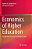 Economics Of Higher Education: Background, Concepts, And Applications-.. - Imagem 1