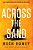 Across The Sand-.. - Imagem 1