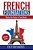 French Foundations: Master The Basics In Two Weeks Learn French-.. - Imagem 1