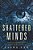 Shattered Minds: A Pacifica Novel-.. - Imagem 1
