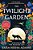 The Twilight Garden-.. - Imagem 1