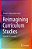 Reimagining Curriculum Studies: A Mosaic Of Inclusion-.. - Imagem 1