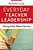 Everyday Teacher Leadership-.. - Imagem 1