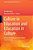 Culture In Education And Education In Culture: Tensioned Dialogues And Creative Constructions-.. - Imagem 1