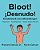 Bloot! ¡Desnudo!: Kinderboek Met Afbeeldingen Nederlands/Spaans (Latijns Amerika) (Tweetalige Editie) (Www. Rich. Center)-.. - Imagem 1