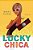 Lucky Chica-.. - Imagem 1