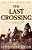 The Last Crossing-.. - Imagem 1