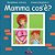 Mamma, Cos'È?-.. - Imagem 1