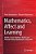 Mathematics, Affect And Learning: Middle School Students' Beliefs And Attitudes About Mathematics Education-.. - Imagem 1