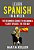 Learn Spanish In A Week: The Beginners Course To Becoming A Fluent Speaker, The Fun Way-.. - Imagem 1
