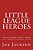 Little League Heroes: The Unforgettable Story Of A Young Baseball Team-.. - Imagem 1
