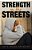 Strength In The Streets-.. - Imagem 1