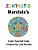 Zentastic Mendalas: Color Yourself Calm-.. - Imagem 1