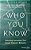 Who You Know: Unlocking Innovations That Expand Students' Networks-.. - Imagem 1
